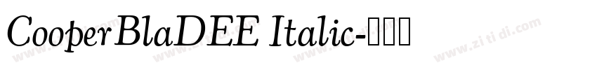CooperBlaDEE Italic字体转换